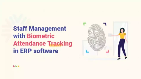 Staff Management with Biometric Attendance Tracking in ERP School Management Software