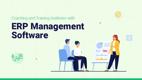 Transforming Coaching and Training Institutes with Modern ERP Management Software